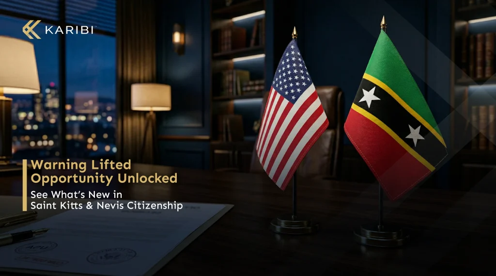 A New Chapter for St. Kitts and Nevis US Lifts Long-Standing Warning on Citizenship Program