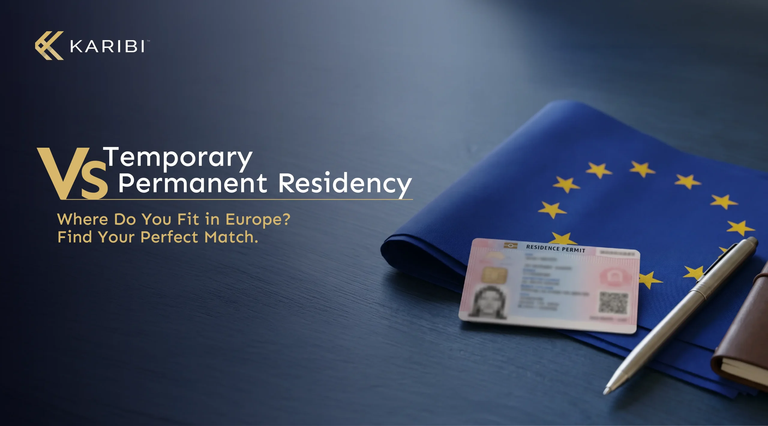 Temporary Residency vs. Permanent Residency in Europe A Complete Guide for 2026