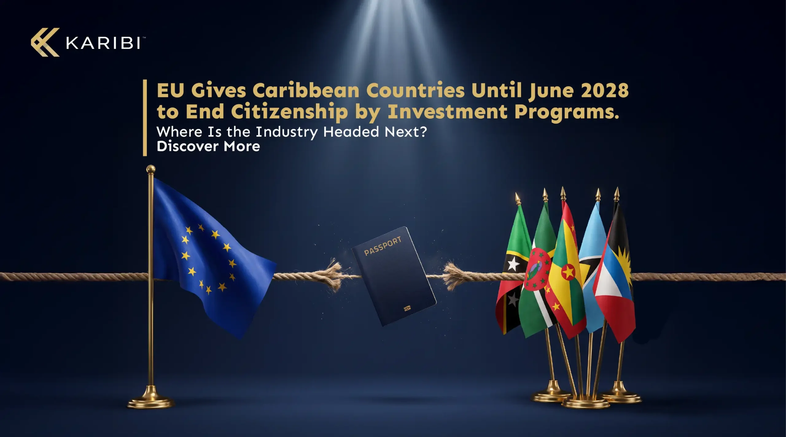 EU Gives Caribbean Countries Until June 2028 to End Citizenship by Investment Programs
